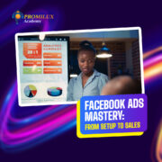 Facebook Ads Mastery: From Setup to Sales